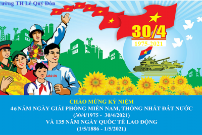 Chào mừng ngày giải phóng miền nam 30/4/1975 và quốc tế lao động 1/5 Chào mừng ngày giải phóng miền nam 30/4/1975 và quốc tế lao động 1/5